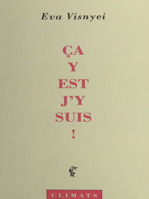 cover image of Ça y est, j'y suis